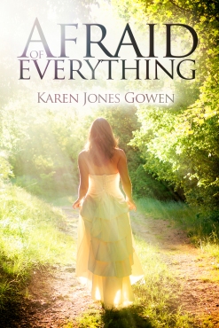 Afraid of Everything by Karen Jones Gowen COVER